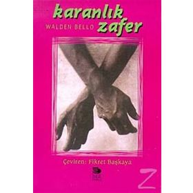 KARANLIK ZAFER - WALDEN BELLO