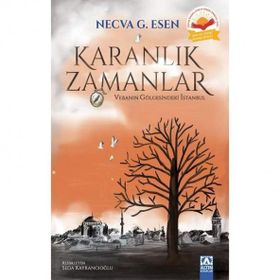 Karanlık Zamanlar - Necva G. Esen