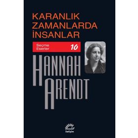 Karanlık Zamanlarda İnsanlar İletişim Yayınlar