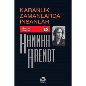 Karanlık Zamanlarda İnsanlar İletişim Yayınlar