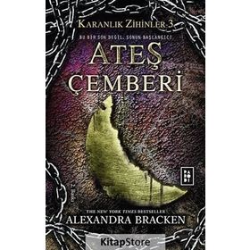 Karanlık Zihinler 3 - Ateş Çemberi - Alexandra Bracken