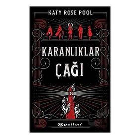 Karanlıklar Çağı - Katy Rose Pool