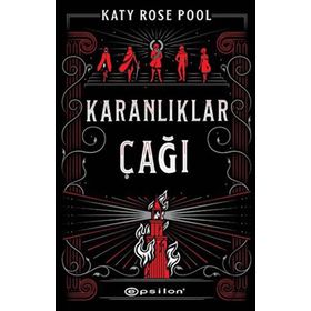 Karanlıklar Çağı - Katy Rose Pool
