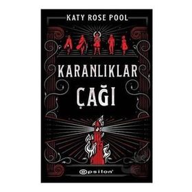 Karanlıklar Çağı - Katy Rose Pool