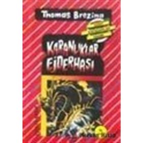 KARANLIKLAR EJDERHASI BÜYÜK DÖRT KAFADARLAR TAKIMI - 3 - THOMAS BREZINA