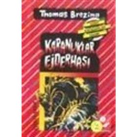 KARANLIKLAR EJDERHASI BÜYÜK DÖRT KAFADARLAR TAKIMI - 3 - THOMAS BREZINA