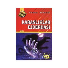 KARANLIKLAR EJDERHASI BÜYÜK DÖRT KAFADARLAR TAKIMI - 3 - THOMAS BREZINA