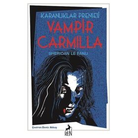 KARANLIKLAR PRENSESI VAMPIR CARMILLA - SHERIDAN LE FANU