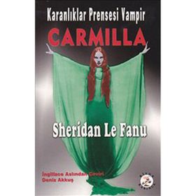 KARANLIKLAR PRENSESI VAMPIR CARMILLA - SHERIDAN LE FANU