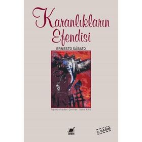 KARANLIKLARIN EFENDISI - ERNESTO SABATO