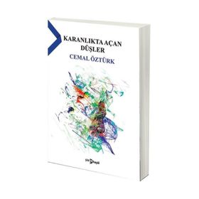 Karanlıkta Açan Düşler - Cemal Öztürk