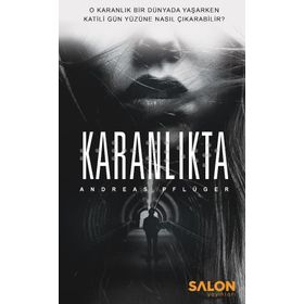 Karanlıkta - Andreas Pflüger