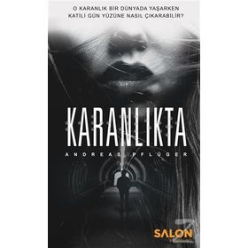 Karanlıkta - Andreas Pflüger