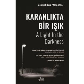Karanlıkta Bir Işık - Mehmet Nuri Parmaksız