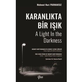 Karanlıkta Bir Işık - Mehmet Nuri Parmaksız