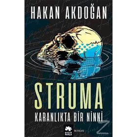 Karanlıkta Bir Ninni Struma - Hakan Akdoğan