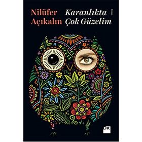 Karanlıkta Çok Güzelim - Nilüfer Açıkalın