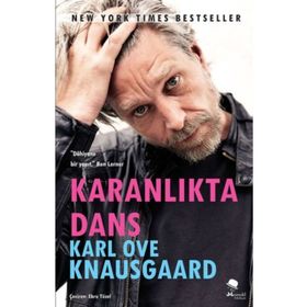 Karanlıkta Dans - Karl Ove Knausgaard