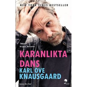 Karanlıkta Dans - Karl Ove Knausgaard