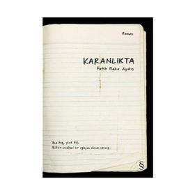 Karanlıkta - Fatih Baha Aydın
