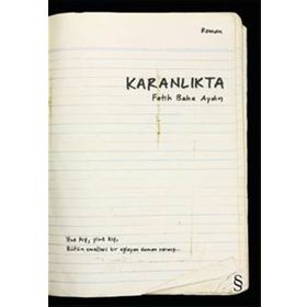 Karanlıkta - Fatih Baha Aydın