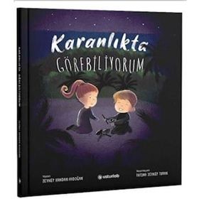 Karanlıkta Görebiliyorum - Zeynep Handan Aydoğan