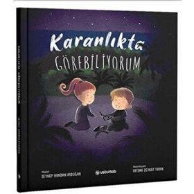 Karanlıkta Görebiliyorum - Zeynep Handan Aydoğan