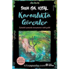Karanlıkta Görenler - Simin Işık Uysal