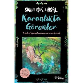 Karanlıkta Görenler - Simin Işık Uysal