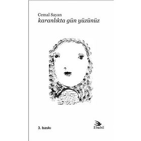 Karanlıkta Gün Yüzünüz - Cemal Sayan