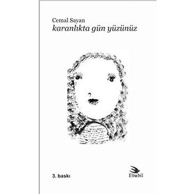 Karanlıkta Gün Yüzünüz - Cemal Sayan