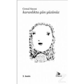 Karanlıkta Gün Yüzünüz - Cemal Sayan