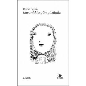 Karanlıkta Gün Yüzünüz - Cemal Sayan