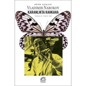 KARANLIKTA KAHKAHA - VLADIMIR NABOKOV