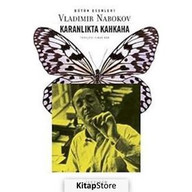 KARANLIKTA KAHKAHA - VLADIMIR NABOKOV