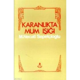 KARANLIKTA MUM IŞIĞI - AFET K. AKYOL