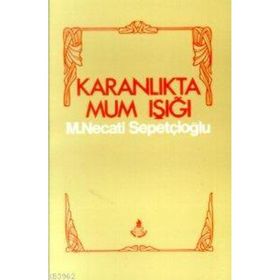 KARANLIKTA MUM IŞIĞI - AFET K. AKYOL