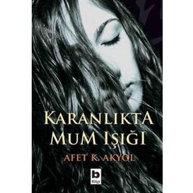 KARANLIKTA MUM IŞIĞI - MUSTAFA NECATI SEPETÇİOĞLU