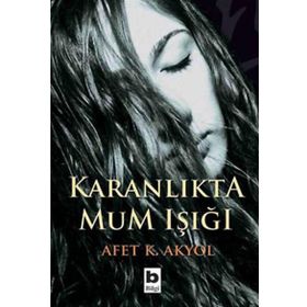 KARANLIKTA MUM IŞIĞI - MUSTAFA NECATI SEPETÇİOĞLU