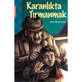 Karanlıkta Tırmanmak - Nick Warburton
