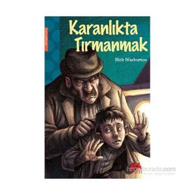 Karanlıkta Tırmanmak - Nick Warburton