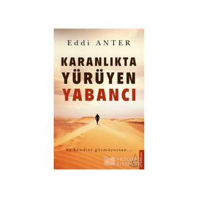 Karanlıkta Yürüyen Yabancı - Eddi Anter