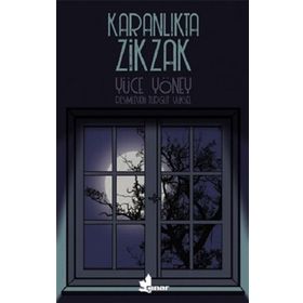 Karanlıkta Zikzak Yüce Yöney