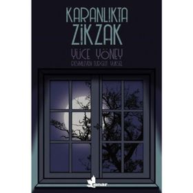 Karanlıkta Zikzak Yüce Yöney