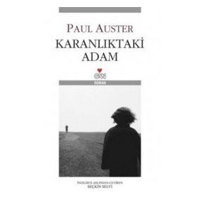 KARANLIKTAKİ ADAM - PAUL AUSTER