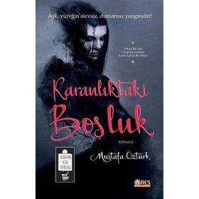 Karanlıktaki Boşluk Mustafa Öztürk