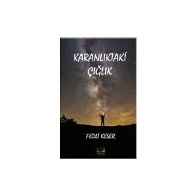 Karanlıktaki Çığlık Fedli Keser