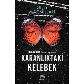 Karanlıktaki Kelebek - Gilly MacMillan Gilly MacMillan