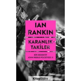 Karanlıktakiler - Bir Dedektif John Rebus Polisiyesi 11