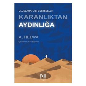 Karanlıktan Aydınlığa - A. Helwa